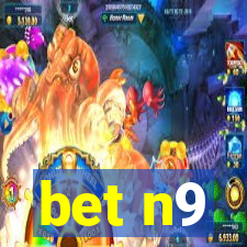 bet n9